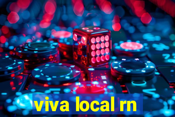 viva local rn